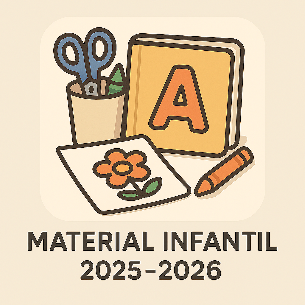 MATERIALES INFANTIL CURSO 2025_26 MATERIALES INFANTIL CURSO 2025_26